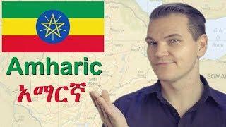 Amharic - A Semitic language of Ethiopia