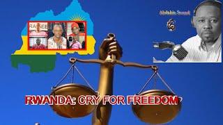 RWANDA: CRY FOR FREEDOM- By Abdallah AKISHULI