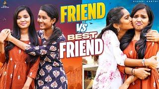 Friend VS Best Friend ️ || Allari Aarathi Videos || Fun Videos || Friends Things #comedy #trending