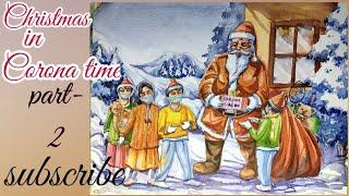 Easy Christmas in Corona time subject drawing in watercolor draw with pranil