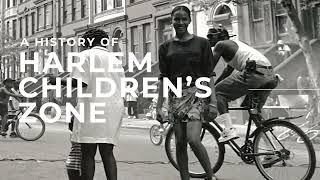 Harlem Children's Zone Is Black History