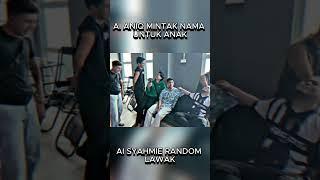 AI SYAHMIE TERLALU RANDOM BAGI NAMA UNTUK ANAK ANIQ #aiteam