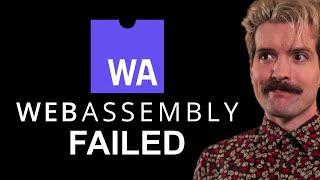 Why WebAssembly Can't Win