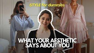 The Ultimate Guide To FASHION AESTHETICS (& how to find yours) 