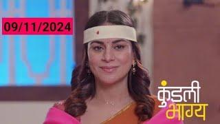 Kundali Bhagya Full Episode Today I 09 November 2024