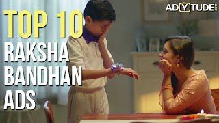 Top 10 Raksha Bandhan Ads I Love your Sibling! Adytude