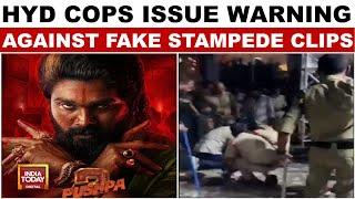 Pushpa 2: Hyderabad Police Warn Against False Information On Sandhya Theatre Stampede | India Today