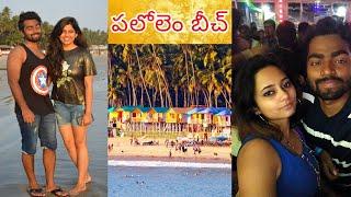 South Goa Lo Racha  With North Indian Friends | Goa Episode 2| Telugu Vlog| Budget Travelling