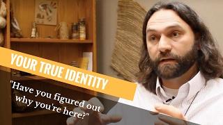 Your TRUE Identity | ANASAZI Foundation