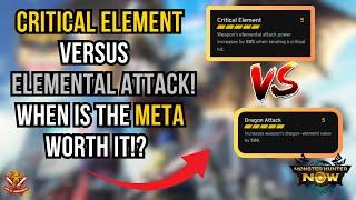 Critical Element vs Elemental Attack! When is the META worth it? l Monster Hunter Now