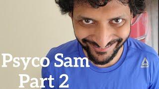 PSYCO SAM PART 2 | 400 K Special