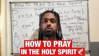 How To Pray In The Holy Spirit