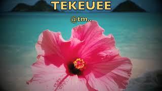 2017 TEKEUEE CoVeR by Sunofty aka Sunnity - Kiribati@tm..