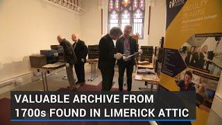 Valuable archive from 1700s found in Limerick attic