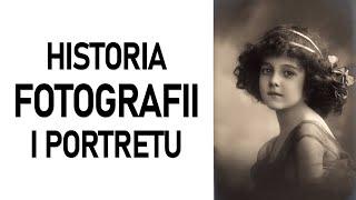 Historia fotografii, portretu i biznesu fotograficznego