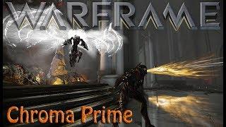 Warframe - Chroma Prime [Insert Rework]