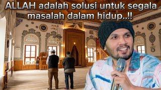 SOLUSI UNTUK SEGALA MASALAH HIDUP.! Ustad Hanan Attaki #ustadhananattaki #ceramahislam