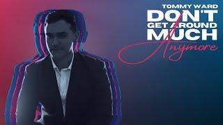 Tommy Ward - Don't Get Around Much Anymore (Official Audio)