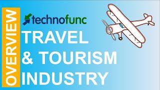 Travel & Tourism - Industry Overview