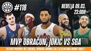 1 na 1 NBA Podkast 118 | MVP obračun Jokić vs SGA! Seltiksi prekinuli niz Lejkers. Klivlend favorit?