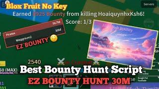 [Blox Fruit] Best Bounty Hunt Script Of 2024 | EZ 30M Bounty - Working Proof ? (Showcase) No Key