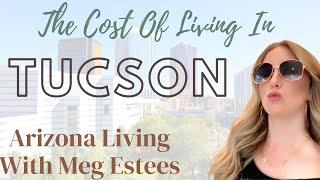 Cost Of Living In Tucson