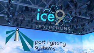 Ice 9 Productions and Port Lighting Systems Collaboration