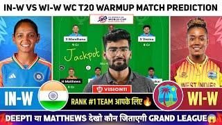 IN-W vs WI-W Dream11, INW vs WIW Dream11 Prediction, India vs West Indies T20 Dream11 Team Today