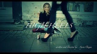 High Heels (short film) ᴴᴰ