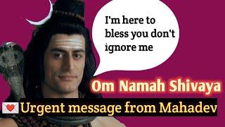 ️ Mahadev want to talk to you|  Urgent message from Mahadev| Don't ignore @️ Mahadev word's