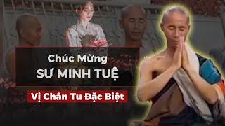 SƯ MINH TUỆ...Chân tu thời hiện đại