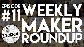 Weekly Maker Roundup 11 feat. Kirby Meets Audio | Crafted Workshop 2