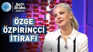 Gökçe Eyüpoğlu'ndan Özge Özpirinçci İtirafı! -  Bölümün Tamamını İzlemek İçin →  @BambaskaSohbetler