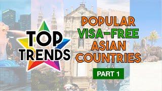 Popular Non Visa Free Asian Countries Part 1