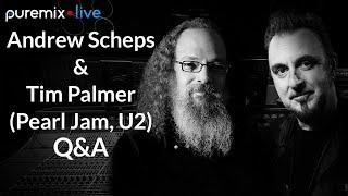 Puremix Mentors | Andrew Scheps talks to Tim Palmer