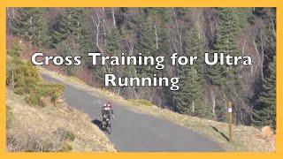 Cross Training for Ultra Running