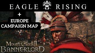 Bannerlord Mods: EAGLE RISING + EUROPE MAP!