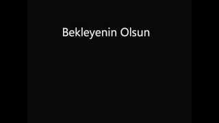 Anadollu Kartalları Album - Bekleyenin Olsun