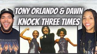 SO FUNNY!| FIRST TIME HEARING Tony Orlando & Dawn -  Knock Three Times REACTION