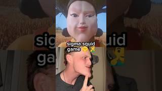 sigma squid game 