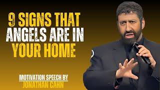 9 SIGNS THAT ANGELS ARE IN YOUR HOME || Jonathan Cahn || BEST MOTIVATIONAL SPEECH