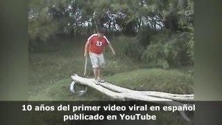 10 años del primer video viral en español publicado en YouTube