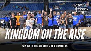 Kingdom On The Rise - Penny For Your Thoughts - Orlando Magic Podcast