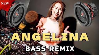 Angelina (Bass Remix) Dj Vinzkie Remix