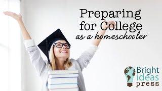 Preparing for College as a Homeschooler