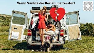 Wenn Vanlife die Liebe zerstört - Trennung durch zuviel Nähe