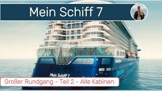 So wohnt man auf einem Kreuzfahrtschiff - Mein Schiff 7 - Alle Kabinen und Suiten #meinschiff