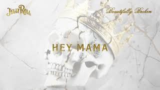 Jelly Roll - Hey Mama (Official Audio)