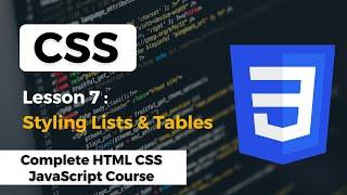 Styling Lists and Tables using CSS |  Complete HTML CSS JavaScript Course