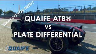 Quaife ATB® Differential vs LSD Plate Differential